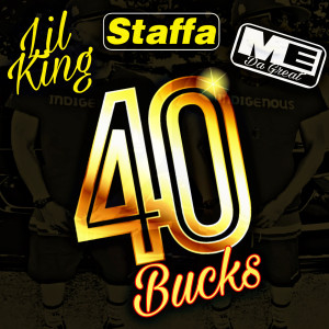 Staffa的专辑40 Bucks (Explicit)