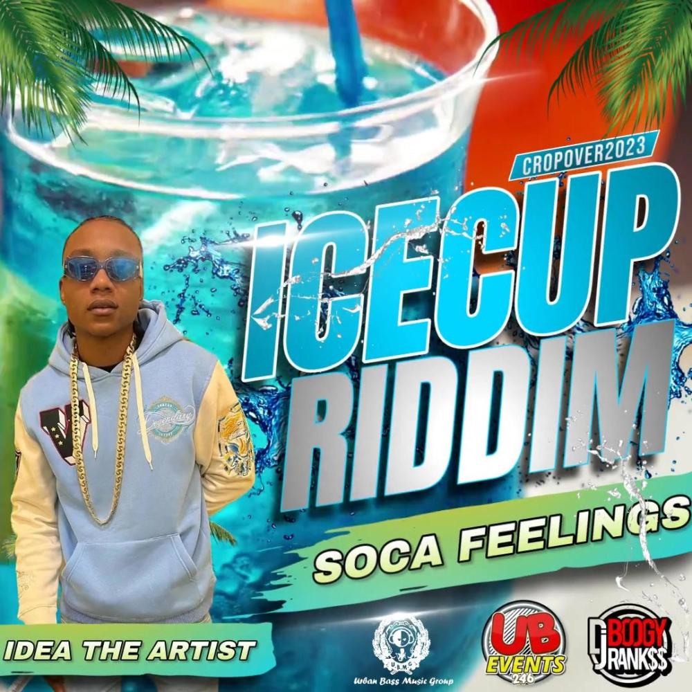 Soca Feelings (Icecup Riddim) #UBMG (feat. Idea The Artist)