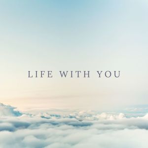 Album Life With You from Izz Hurdy