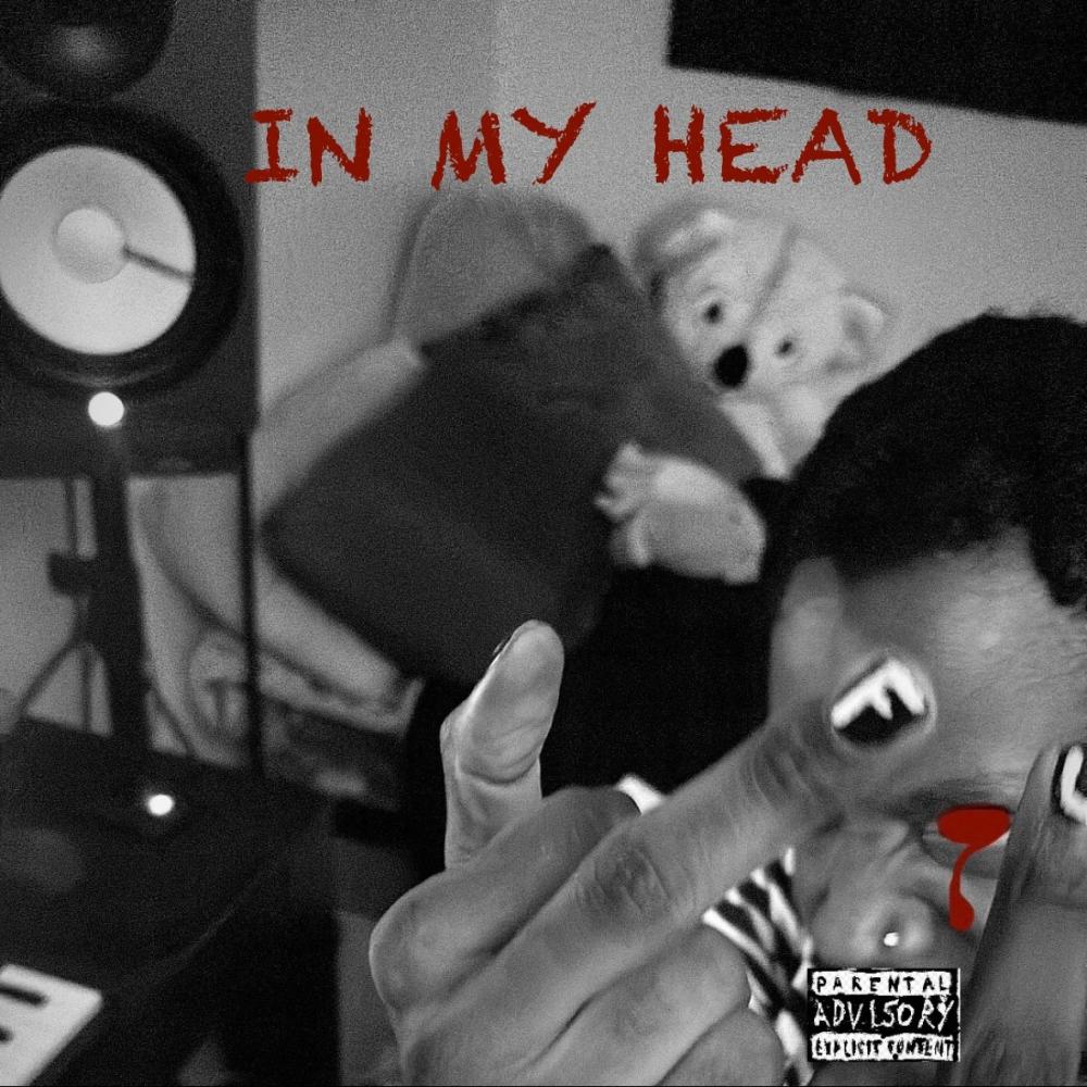 In My Head (Explicit)