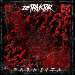 Dengarkan lagu Parasita (Explicit) nyanyian Detraktor dengan lirik