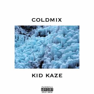 อัลบัม coldmix (Explicit) ศิลปิน Kid Kaze