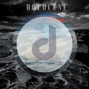 Listen to Holocène (Close Your Eyes) song with lyrics from Holocene