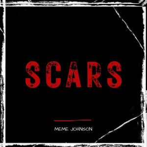 Album Scars from Meme Johnson