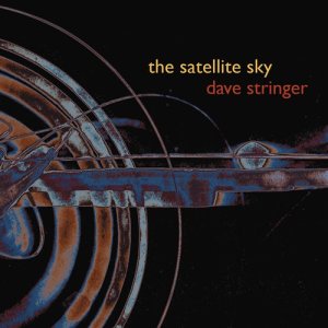 Dave Stringer的專輯The Satellite Sky