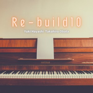 Album Re-Build10 oleh Takahiro Obata