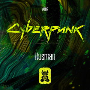 Album Cyberpunk oleh Husman