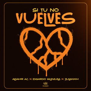 Aldahir AC的專輯Si tu no vuelves