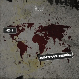 ดาวน์โหลดและฟังเพลง Anywhere (Explicit) พร้อมเนื้อเพลงจาก C1