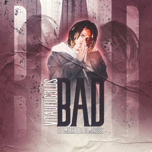收聽VITÃUFUG3LDS的Bad (Explicit)歌詞歌曲