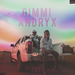 收听Andry The Hitmaker的GIMMI ANDRYX 2017 prova 1 (Explicit)歌词歌曲