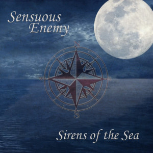 收聽Sensuous Enemy的Sirens of the Sea (Endless Blue Mix)歌詞歌曲