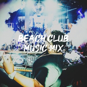 อัลบัม Beach Club Music Mix ศิลปิน Chart Hits 2012