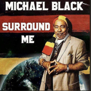 Michael Black的专辑Surround Me