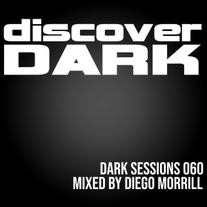 Diego Morrill的專輯Dark Sessions 060