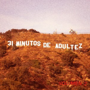 Album 31 Minutos de Adultez, Vol. 2 (Cover) from Spike Masters