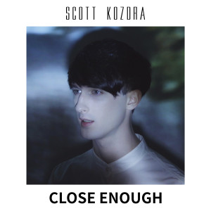 อัลบัม Close Enough ศิลปิน Scott Kozdra