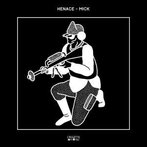 收听Henace的Mick歌词歌曲