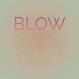 Silvia Natiello-Spiller的專輯Blow Gabriel Blow