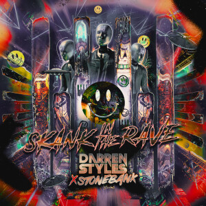 ดาวน์โหลดและฟังเพลง Skank In The Rave (Extended Mix) พร้อมเนื้อเพลงจาก Darren Styles