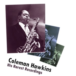 Dengarkan The Old Song lagu dari Coleman Hawkins dengan lirik