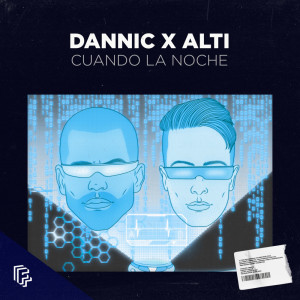 Album Cuando La Noche oleh Dannic