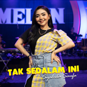 收聽Syahiba Saufa的Tak Sedalam Ini歌詞歌曲