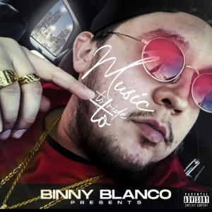 Binny Blanco的專輯Music To Ride To (Explicit)