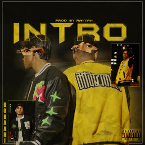 Listen to Intro (Explicit) song with lyrics from Do Raahi