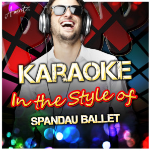 ดาวน์โหลดและฟังเพลง Gold (In the Style of Spandau Ballet) [Karaoke Version] (Karaoke Version) พร้อมเนื้อเพลงจาก Ameritz - Karaoke