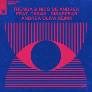 Disappear (Andrea Oliva Remix) dari Themba