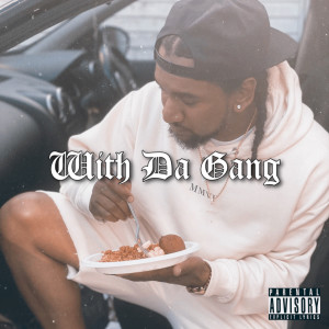 Album With da Gang (Explicit) from Kritikz
