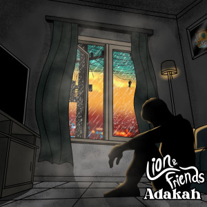 Dengarkan lagu Adakah nyanyian Lion And Friends dengan lirik