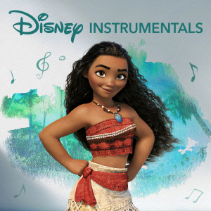 Disney Peaceful Piano的專輯Disney Instrumentals: Moana