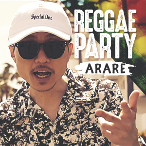 ARARE的專輯Reggae Party