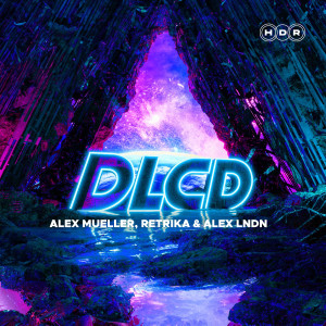 收聽Alex Mueller的DLCD歌詞歌曲