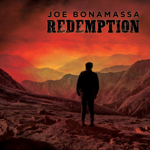 ดาวน์โหลดและฟังเพลง Redemption พร้อมเนื้อเพลงจาก Joe Bonamassa