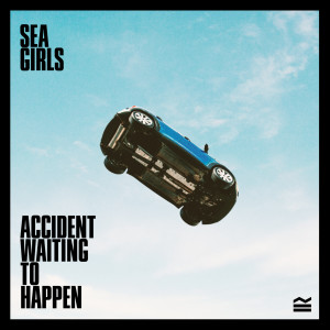 ดาวน์โหลดและฟังเพลง Accident Waiting To Happen (From "DIRT 5™" Soundtrack|Explicit) พร้อมเนื้อเพลงจาก Sea Girls