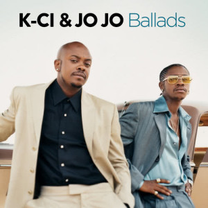 K-Ci & JoJo的專輯Ballads