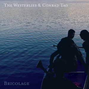 The Westerlies的專輯Bricolage