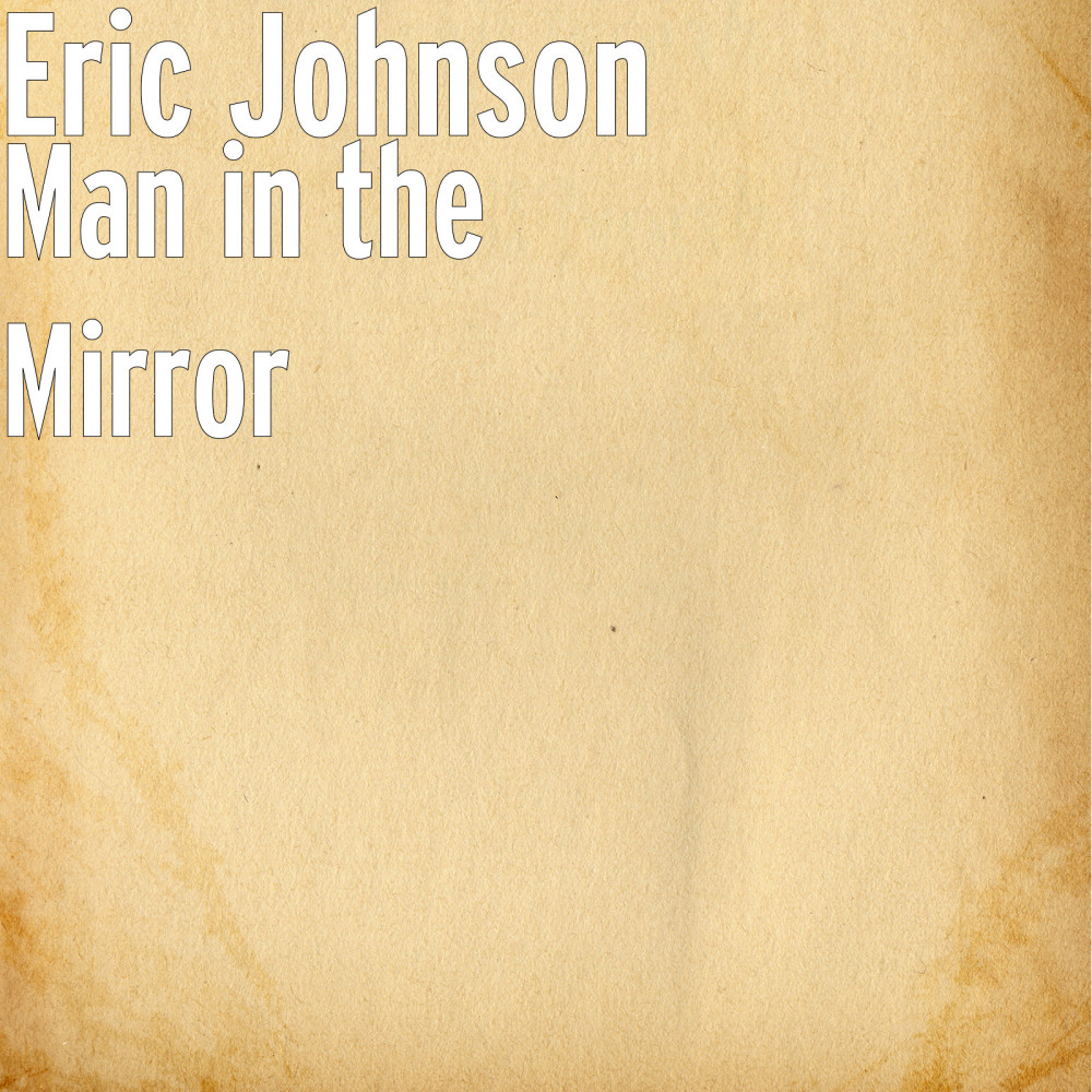 Man in the Mirror (Explicit)