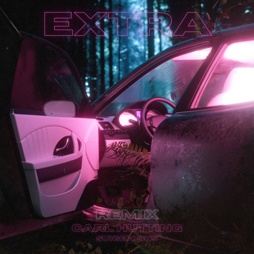 Extra (Suigeneris Remix|Explicit)