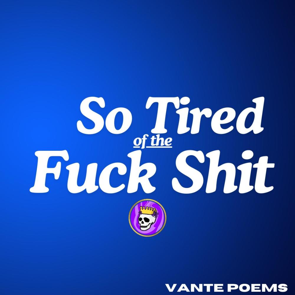 So Tired of the **** **** (Explicit)