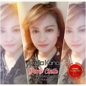 Listen to Demi Cinta song with lyrics from Juwita Kana