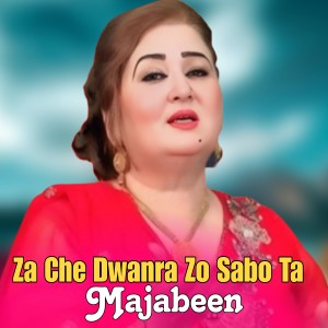 Album Za Che Dwanra Zo Sabo Ta from Majabeen