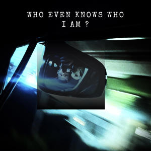JTC的專輯who even knows who i am ?