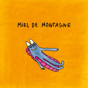 收聽Miel De Montagne的Ces rêves歌詞歌曲