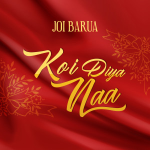 Album Koi Diya Naa from Joi Barua