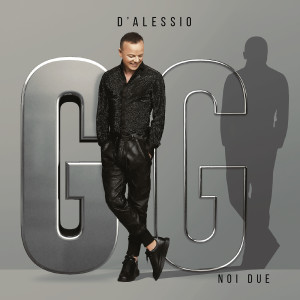 อัลบัม Noi due ศิลปิน Gigi D'Alessio