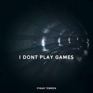 Album I Dont Play Games from 
